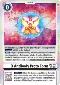 X Antibody Proto Form (Event Pack 7) #EX5-070 SR