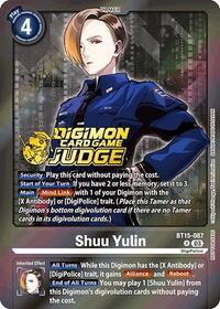 Shuu Yulin (Judge Pack 6) #BT15-087 R