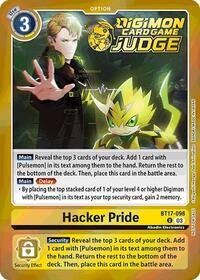 Hacker Pride (Judge Pack 6) #BT17-098 U