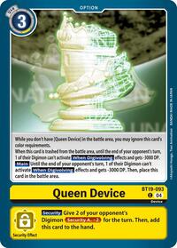 Queen Device #BT19-093 C