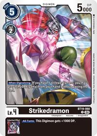 Strikedramon #BT19-060 C