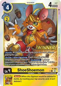 ShoeShoemon (Store Tournament 2025 Vol.1 Winner Pack) #P-165 P