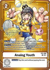 Analog Youth (Championship 2024 Tamers Pack) #EX1-066 R