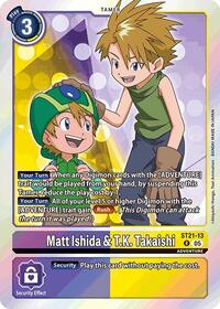 Matt Ishida & T.K. Takaishi #ST21-13 R