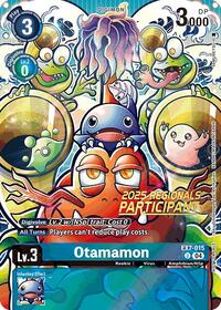 Otamamon (2025 Regionals Participant) #EX7-015 U