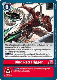 Bind Red Trigger (Store Tournament 2025 Vol.2 Participation Pack) #P-180 P