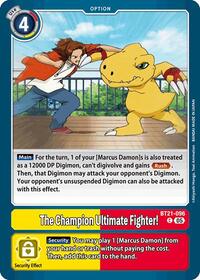 The Champion Ultimate Fighter! #BT21-096 C