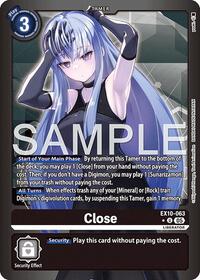 Close (Limited Foil) #EX10-063 U