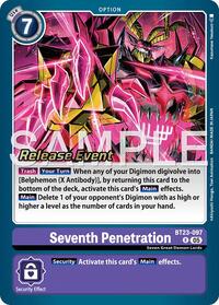 Seventh Penetration #BT23-097 R