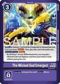 The Wicked God Emerges! #P-193 P