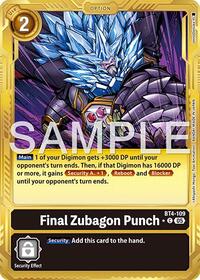 Final Zubagon Punch (Gold Border) #BT4-109 C