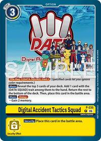Digital Accident Tactics Squad (Store Tournament 2026 Vol. 2 Participation Pack) #P-235 P