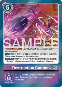 Destruction Cannon (Store Tournament 2026 Vol. 2 Winner Pack) #P-238 P