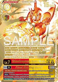 ShineGreymon: Burst Mode // Final Shining Burst (Rare Pull) #BT25-104 SEC