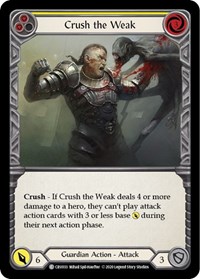 Crush the Weak (Yellow) #CRU033