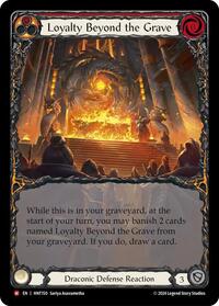 Loyalty Beyond the Grave (Extended Art) #HNT150