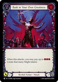 Bask in Your Own Greatness (Red) #SUP098