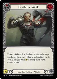 Crush the Weak (Red) #MPG067