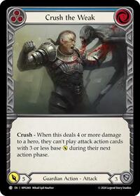 Crush the Weak (Blue) #MPG069