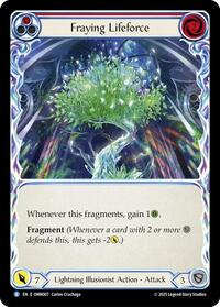 Fraying Lifeforce #OMN007