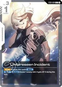 Unforeseen Incident #ST01-014