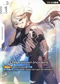 Unforeseen Incident (C+) #ST01-014