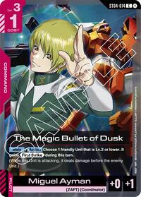 The Magic Bullet of Dusk #ST04-014