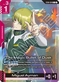 The Magic Bullet of Dusk (C+) #ST04-014