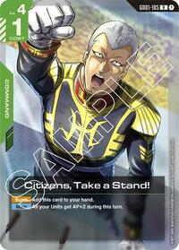 Citizens, Take a Stand! #GD01-105