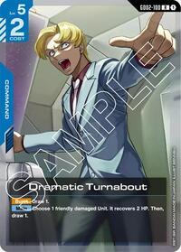 Dramatic Turnabout #GD02-100