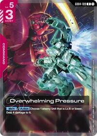 Overwhelming Pressure #GD04-109