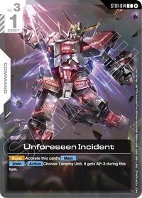 Unforeseen Incident (World Championship Regionals 26-27 Season 1) #ST01-014
