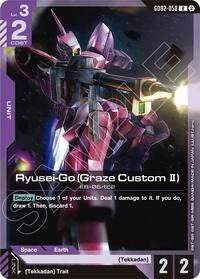 Ryusei-Go (Graze Custom II) #GD02-058
