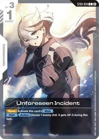 Unforeseen Incident #ST01-014