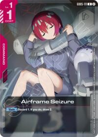 Airframe Seizure (Store Tournament Participation Pack 06) #GD05-111