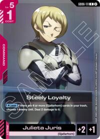 Steely Loyalty #GD06-111