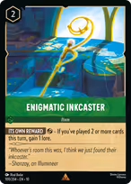 Enigmatic Inkcaster #100