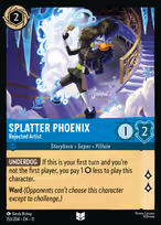 Splatter Phoenix - Rejected Artist #153