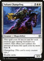 Valiant Changeling #711