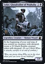 Jadar, Ghoulcaller of Nephalia #108s
