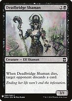 Deadbridge Shaman #EMA-85