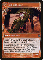 Homing Sliver #118