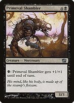 Primeval Shambler #156★