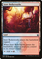 Izzet Boilerworks #47