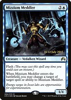 Mizzium Meddler #64s
