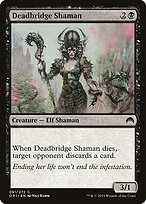 Deadbridge Shaman #91