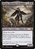 Drana, Liberator of Malakir #225