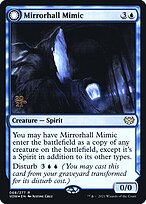 Mirrorhall Mimic // Ghastly Mimicry #68s