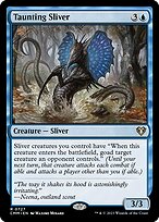 Taunting Sliver #727