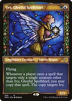 Ivy, Gleeful Spellthief #300